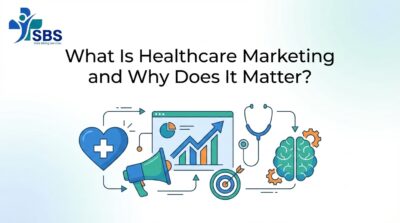 What Is Healthcare Marketing and Why Does It Matter?